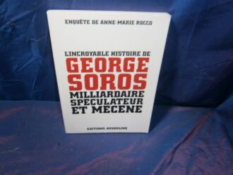 L'incroyable histoire de George Soros, milliardaire spéculateur et mécène