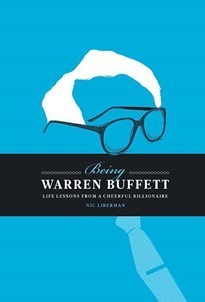 Being Warren Buffett: Life Lessons from a Cheerful Billionaire